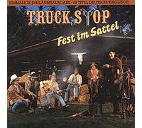 Truck Stop - Fest im Sattel [Import]
