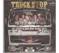 TRUCK STOP - Ich möchte so gern Dave Dudley hör'n / Daddy / 0030.089