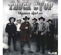 Truck Stop - Mnner Sind So
