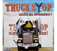 Truck Stop - Nicht zu bremsen-Die grössten Hits [VINYL]