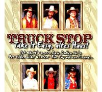 Truck Stop - Take It Easy, Altes Haus!