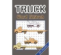 Truck Word Search Puzzle Book: 50+ Word Searches about Trucks, Car and More | 6x9 Inches, 110 pages | Solutions Included