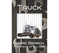 Truck Word Search Puzzle Book: Word Search with Easy to Read Print about Trucks, Mechanics, Parts and More | 6x9 inches, 110 pages | 50+ Puzzles ... Gift for Vacations, Holidays, and Free Times