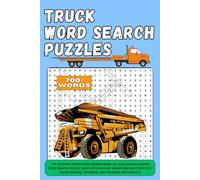 Truck word search puzzles: The Ultimate Truck Word Search Book | 80 Challenging Trucks Word Search Puzzle Book with Over 800 Words and Solutions for Truck Drivers, Truckers, and Trucking Enthusiasts