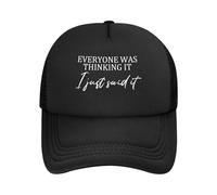Trucker Cap Everyone Was Thinking It I Just Said It Adjustable Baseball Cap Outdoor Hats For Fishing Summer Shopping Ajustable Gorra Soft Gorra De Béisbol para Deporte Adulto Mujer