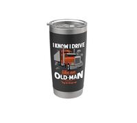 Trucker I Know I Drive Like An Old Man Truck Driver Vaso térmico de acero inoxidable de doble pared