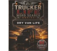 Trucker Life Word Search - Dry Van Life: Large Print Word Search puzzles + Bonus Trivia for Truck Drivers, Owner-Operators, and Trucking Fans