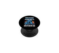 Trucker The Hardest Part of My Job Funny Truck Driver PopSockets PopGrip Adhesivo