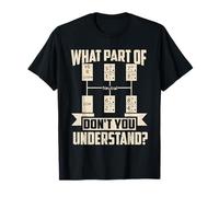 Trucker What Don't You Understand Man Truck Driver Camiseta