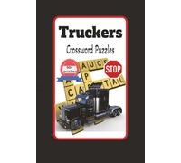 Truckers Crossword Puzzles: 50+ automotive crossword puzzles, 6x9 inch size for truck drivers, Crossword book for relaxation on brake