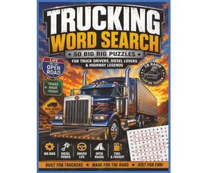 Trucking Crossword Puzzle: A Word Search Adventure for Truck Drivers, Mechanics, Transport Workers & Truck Lovers