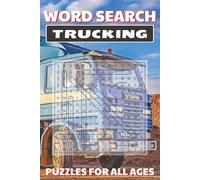 Trucking Word Search: Fun Puzzles about Eighteen Wheelers, Freight Trucks, Semi Trucks and Trucking | 6x9 inches, 110 pages, 50+ puzzles...Gift for Vacations, Birthdays, Holidays, and Relaxation Time.