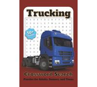 Trucking Word Search Puzzle Book: Word Searches with Easy To Read Print about Truck Driving, Trucks, Delivery, and More | 6x9 inches, 110 pages | 50+ Puzzles... Gift for Work, Holidays, and Free Times