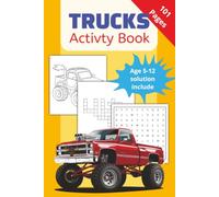 Trucks Activity Book for Kids Ages 5-12: 50+ Easy Word Searches, Monster Truck Crosswords, Mazes & Coloring Pages - Fun Screen-Free Activities for ... - 6×9 Inches (Easy Puzzle Books for Kids)