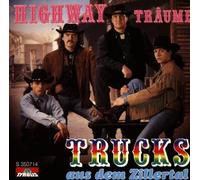 Trucks aus dem Zillertal - Highway Träume