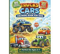Trucks & Cars Coloring Book for Kids: 60 Playful Car & Truck Drawings to Inspire Creativity and Imagination