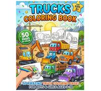 Trucks Coloring Book for Kids Ages 3-10, Hand-Drawn Coloring Pages: 50 Amazing Truck Coloring Pages with Excavators, Bulldozers, Monster Trucks and More - Perfect Gift for Boys & Girls