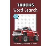 Trucks Word Search Puzzle Book: Word Search Book About Trucks | 50+ Puzzles for Puzzle Fans | Great Gift for Truckers, Kids & Adults | Perfect for Vacations, Road Trips & Free Time