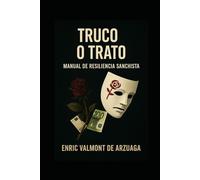 Truco o Trato: Manual de Resiliencia Sanchista