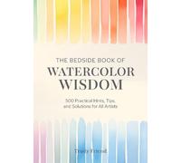 Trudy Friend The Bedside Book of Watercolor Wisdom (Tapa dura)