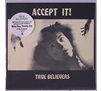 TRUE BELIEVERS - accept it / gusto hungry / death by freezing 45 rpm single