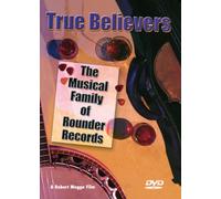 True Believers-Family of Rounder Records [USA] [DVD]