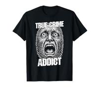 True Crime Adicto Huella Dactilar Grito Divertido Criminólogo Camiseta