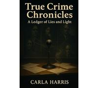 True Crime Chronicles