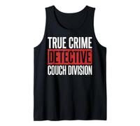 True Crime Detective Couch Division Camiseta sin Mangas
