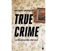 True Crime: La Fascinación del Mal / True Crime: The Fascination with Evil: La Fascinación Del Mal / the Fascination With Evil