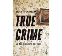 True Crime: La Fascinación del Mal / True Crime: The Fascination with Evil: La Fascinación Del Mal / the Fascination With Evil