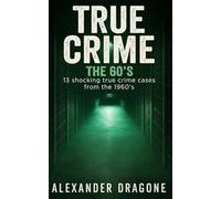 True Crime - The 60's