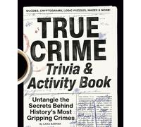 Zeitgeist – Trivia y actividades de crímenes reales – Secretos de crímenes históricos