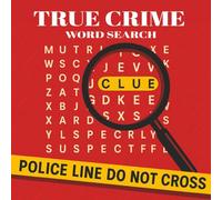 True Crime Word Search: 50+ puzzles for every true crime podcast fan | the perfect gift for sleuths | 8.5" × 8.5" (True Crime Activity Books)