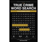 True Crime Word Search: Cults & Doomsday Edition: 50 Large Print Puzzles Featuring the World's Most Dangerous Cults (Volume 2)