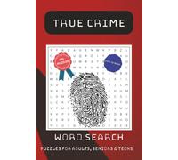 True Crime Word Search Puzzle Book: True Crime Word Search Puzzle Book: Word Searches with Easy to Read Print about True Crime, Real Crime, Crime ... Gift for Vacations, Holidays and Free Times