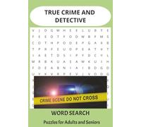 True Crime Word Search Puzzle Book: Word Searches with Easy-to-Read Print about True Crime and More| 6x9 inches, 110 pages| 55 puzzles…Gifts for Vacations, Holidays, and Free time