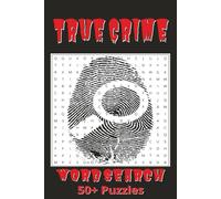 True Crime Word Search Puzzle Book: Word Searches with Easy to Read Print about True Crime, Mystery, Forensics and more | 6x9 inches, 110 pages | 50+ ... Gift for Vacations, Holidays and Free Times