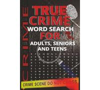 True Crime Word Search Puzzle Book: Word Searches with Easy to Read Print about True Crime, Unsolved Cases, Crime Scenes, Investigation and More | 6x9 ... Gifts for Vacations, Holidays and Relaxation