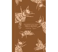 True Honey (The Hornets Nest)