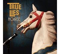 True Lies - Hoarse