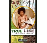 True Life: A Teenager's Battle to Adulthood