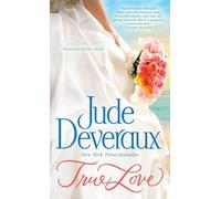 True Love: A Nantucket Brides Novel: 1 (Nantucket Brides Trilogy)