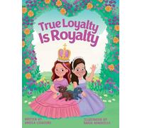 True Loyalty Is Royalty