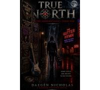True North: Book One of the Ashborn Saga: 1