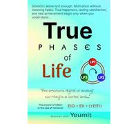 True Phases of Life: Rediscovering the Truth of Life