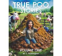 True Poo Stories: Volume One