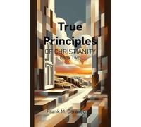 True Principles of Christianity Book Two (2)