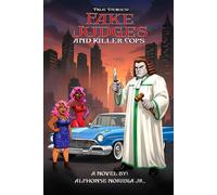True Stories: Fake Judges and Killer Cops