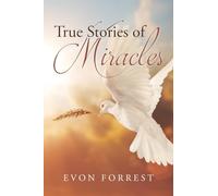 True Stories of Miracles